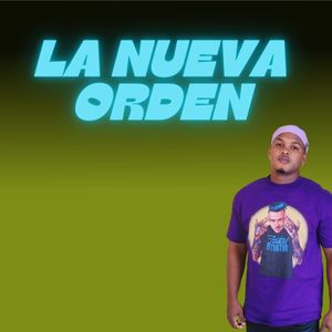La Nueva Orden