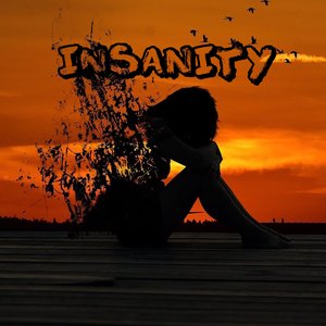 Insanity