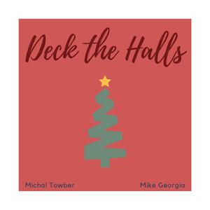 Deck the Halls (feat. Mike Georgia)