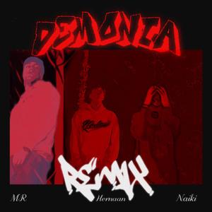 DEMONIA (feat. Hernaan & Naiki) (REMIX)