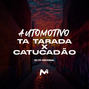 AUTOMOTIVO TA TARADA X CATUCADÃO