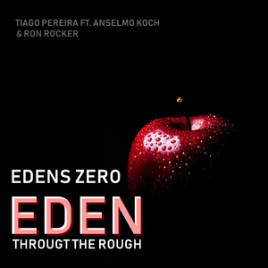 Eden Through The Rough (Edens Zero)