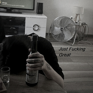 Just ****ing Great