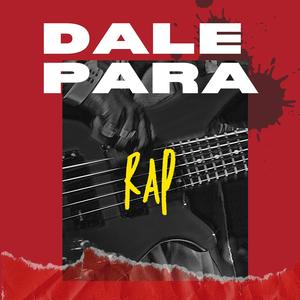 Dale Pa Rap