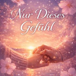 Nur dieses Gefühl