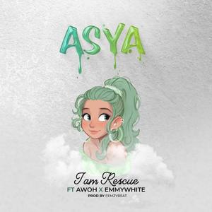 Asya (feat. Awoh & Emmywhite)