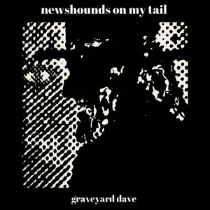 Newshounds On My Tail