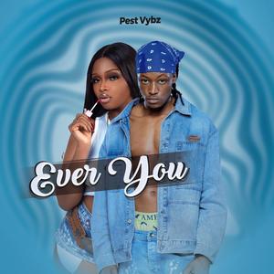 Ever You