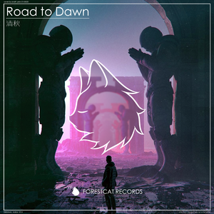 Road to Dawn(Original Mix)