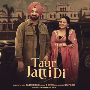 Taur Jatti Di