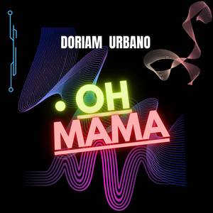 Oh Mama