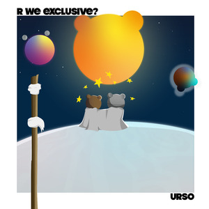 R We Exclusive?