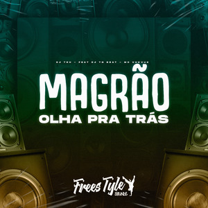 Magrão Olha pra Trás