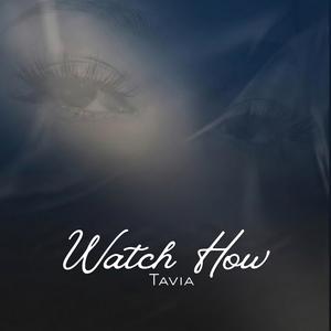 Watch How