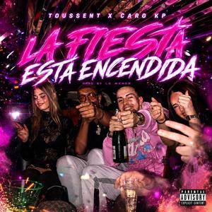 La Fiesta Está Encendida (feat. Caro KP)