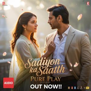 Sadiyon Ka Saath (Track 1)