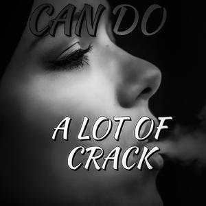 A lot of Crack