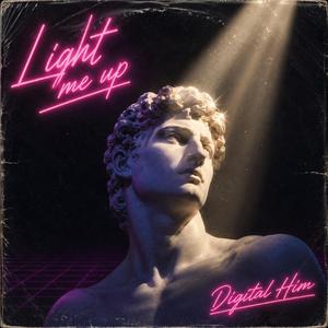 Light me up