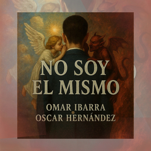 No Soy El Mismo