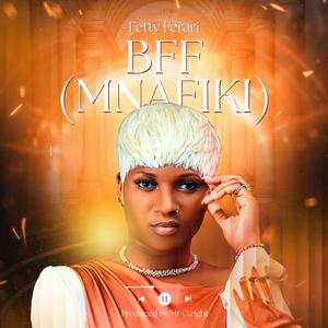BFF (MNAFIKI)