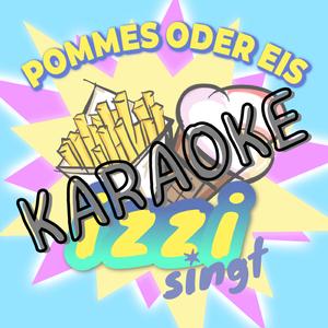 Pommes oder Eis (Karaoke Version)