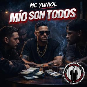 Mio Son Todos (feat. MC Yuniol)