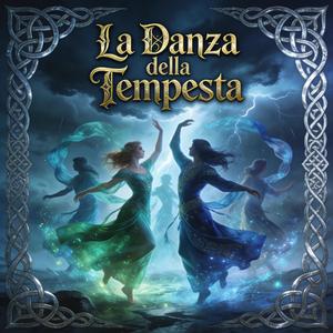 La Danza della Tempesta