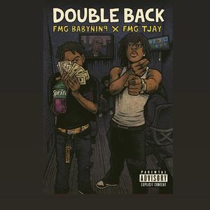 Double Back (feat. FMG Tjay)