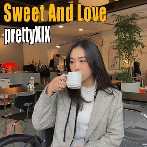 Sweet And Love