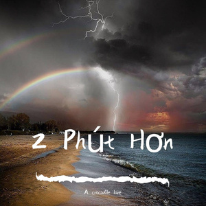 Masew-2 Phút Hơn（A crocodile love remix）