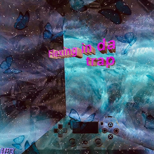 Flexing in da trap（feat.游礼Universe）