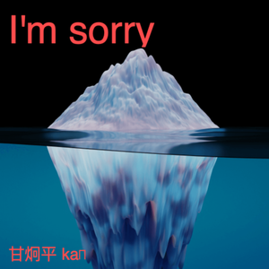 I'm sorry