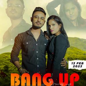 BANG UP