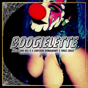 BOOGIELETTE (feat. THICC CRISS & Cartoon Bondurant)