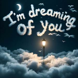I'm Dreaming of You