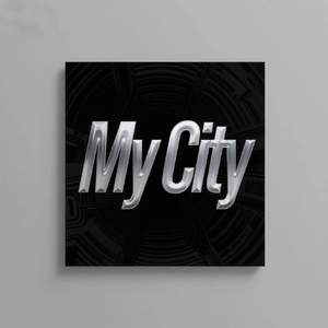 My City（Prod BY XVIBE）