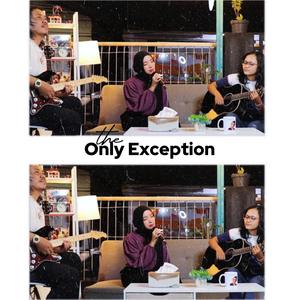 The Only Exception (feat. Filosofi Gitar & Cecil)