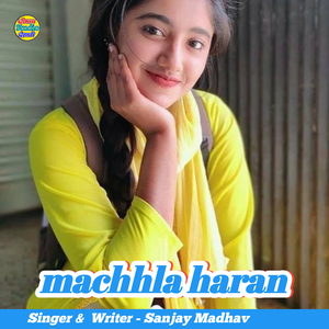machhla haran