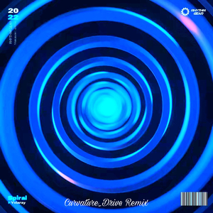 Yelaray-Spiral（Curvature_Drive remix）
