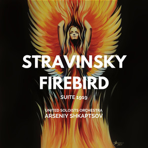 Firebird Suite (1919 Version): V. Infernal Dance of King Kashchei [Live]