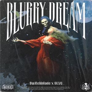 Blurry Dream (feat. SLVG)