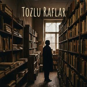 Tozlu Raflar