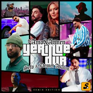Yerinde Dur Remix feat. Amo & Aymen