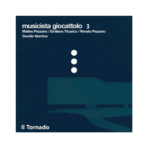 Musicista Giocattolo 3 (Il Tornado)