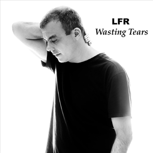 Wasting Tears