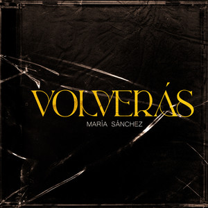 VOLVERÁS