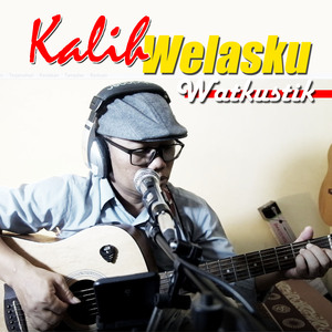 Kalih Welasku