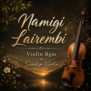 Mamigi Lairembi Violin Bgm