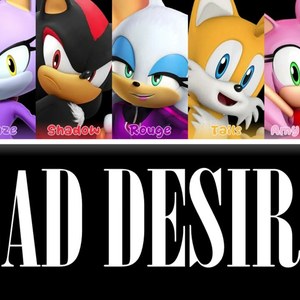 AI SONIC CREW Bad Desire