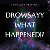 Drowsayy - I'M UNKNOWN TO EVERYONE